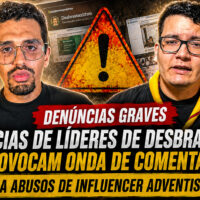 Denúncias de líderes de Desbravadores provocam onda de comentários contra abusos de influencer adventista famoso ChatGPT Image 10 de ago. de 2026, 07_53_01